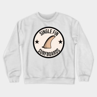 Single Fin Surfboards vintage surf badge Crewneck Sweatshirt